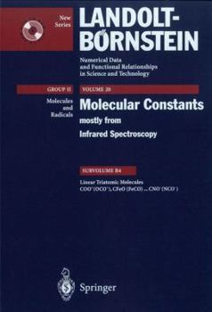 Hardcover Linear Triatomic Molecules: Coo+ (Oco+), Cfeo (Feco) ... Cno- (Nco-) Book