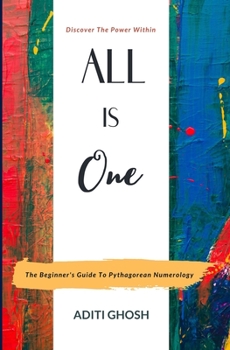 Paperback All is One: The Beginner's Guide to Pythagorean Numerology Book