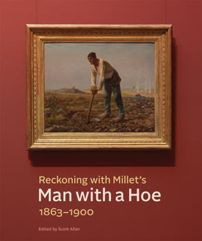 Paperback Reckoning with Millet's Man with a Hoe, 1863-1900 Book
