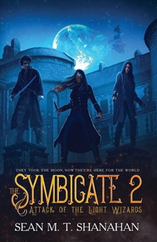 Paperback The Symbicate 2 - Attack Of The Light Wizards Book