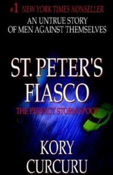 Paperback St. Peter's Fiasco: The Perfect Storm Spoof Book