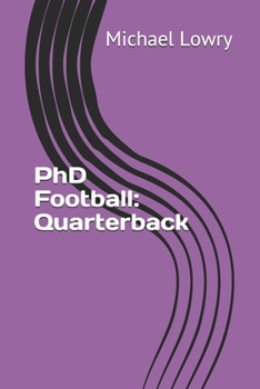 Paperback PhD Football: Quarterback Book