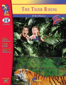 Paperback The Tiger Rising, by Kate DiCamillo Lit Link Grades 4-6 Book