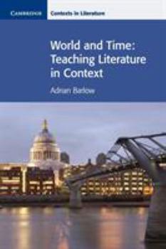 Paperback World and Time: Teaching Literature in Context Book