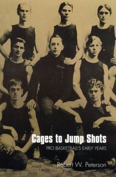 Paperback Cages to Jump Shots: Pro Basketball's Early Years Book
