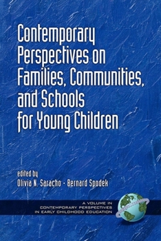 Paperback Contemporary Perspectives on Families, Communities, and Schools for Young Children (PB) Book