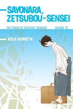 Paperback Sayonara, Zetsubou-Sensei, Volume 9: The Power of Negative Thinking Book