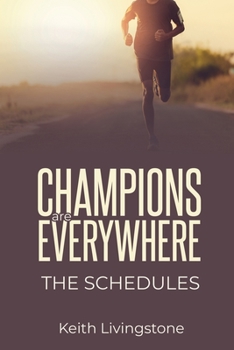 Paperback Champions Are Everywhere: The Schedules Book