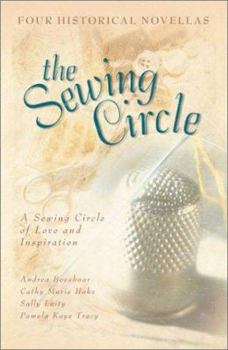 Paperback The Sewing Circle: One Woman's Mentoring Shapes Lives in Four Stories of Love Book