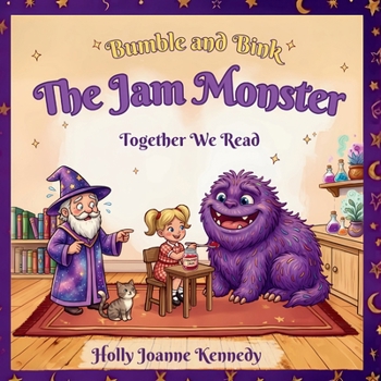 The Jam Monster (Bumble and Bink)