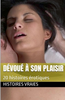 Dévoué à son plaisir (Cunnilingus) (French Edition)