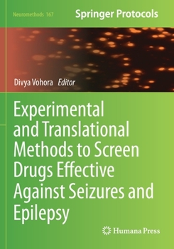 Paperback Experimental and Translational Methods to Screen Drugs Effective Against Seizures and Epilepsy Book