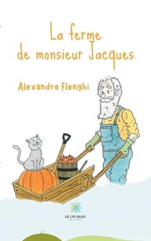Paperback La ferme de monsieur Jacques [French] Book