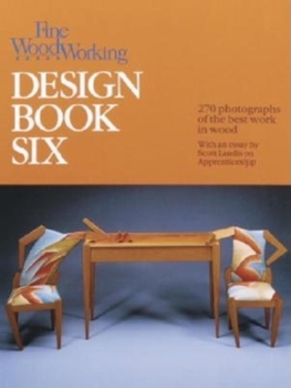 Paperback Design Book Six: 270 Photographs of the Best Work in Wood Book