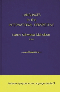 Languages in the International Perspective: (Delaware Symposium on Language Studies)