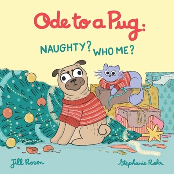 Ode to a Pug: Naughty? Who Me?
