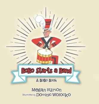 Hardcover Bobo Starts a Band: A Bobo Book