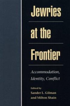 Paperback Jewries at the Frontier: Accommodation, Identity, Conflict Book