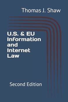 Paperback U.S. & EU Information and Internet Law: Second Edition Book