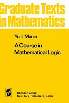 Hardcover A Course in Mathematical Logic Book