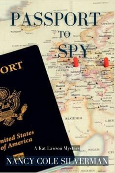 Paperback Passport to Spy: A Kat Lawson Mystery Book