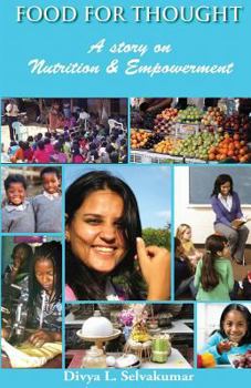 Paperback Food for Thought: A Story on Nutrition and Empowerment Book