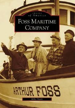Foss Maritime Company - Book  of the Images of America: Washington