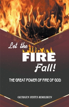 Let the Fire Fall