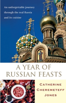 Paperback A Year of Russian Feasts Book