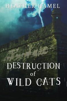 Paperback Destruction of Wild Cats Book