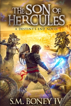 Paperback Destiny's End: The Son of Hercules Book