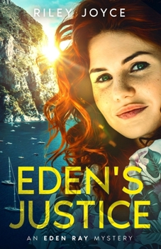Paperback Eden's Justice: An Eden Ray Mystery Book