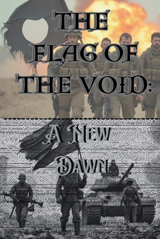 Paperback The Flag of the Void: A New Dawn Book