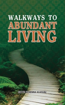 Paperback Walkways to Abundant Living Book