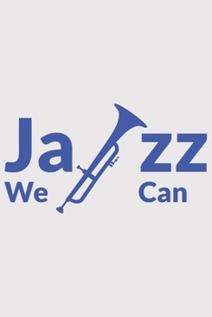 Paperback JAZZ we can: JAZZ we can: Notebook / Journal gift (6 x 9 inch - 110 pages - checkered / graphpaper 4x4) Book