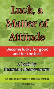 Paperback Luck, a Matter of Attitude Book