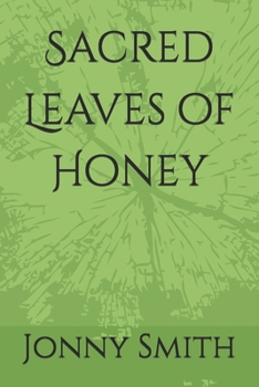 Paperback Sacred Leaves of Honey Book