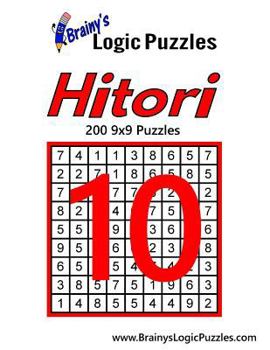 Paperback Brainy's Logic Puzzles Hitori #10: 200 9x9 Puzzles Book