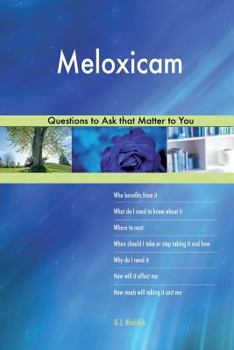 Paperback Meloxicam 478 Questions to Ask that Matter to You Book