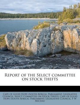 Paperback Report of the Select Committee on Stock Thefts Book