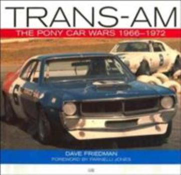 Hardcover Trans-Am: The Pony Car Wars, 1966-1971 Book