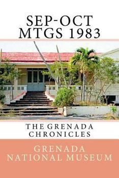 Paperback Sep-Oct Mtgs 1983: The Grenada Chronicles Book