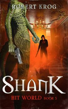 Shank (Hit World) - Book #5 of the Hit World