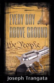 Paperback Every Day Above Ground Book