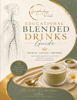 Paperback Educational Blended Drinks Guide: Professional Nutritional Support for Lymphatic Health Book