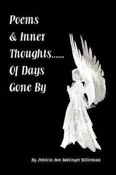 Paperback Poems & Inner Thoughts..... of Days Gone by Book
