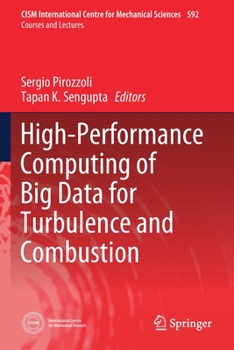 Paperback High-Performance Computing of Big Data for Turbulence and Combustion Book
