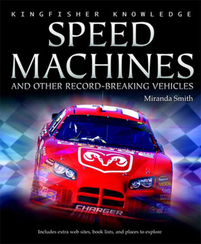 Hardcover Kingfisher Knowledge: Speed Machines: Speed Machines Book