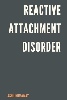 Paperback Reactive Attachment Disorder Book