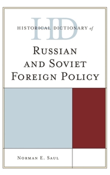 Hardcover Historical Dictionary of Russian and Soviet Foreign Policy Book